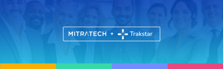 Mitratech Acquires Circa and Trakstar, Unifying Top Technology Platforms Through Continued Investment in HR Compliance & Talent Strategy